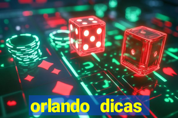 orlando dicas reclame aqui